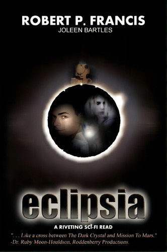 Eclipsia, De Robert P Francis. Editorial Createspace Independent Publishing Platform, Tapa Blanda En Inglés