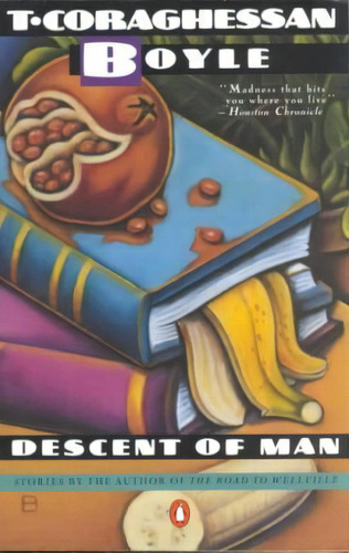 Descent Of Man, De T. C Boyle. Editorial Penguin Putnam Inc, Tapa Blanda En Inglés