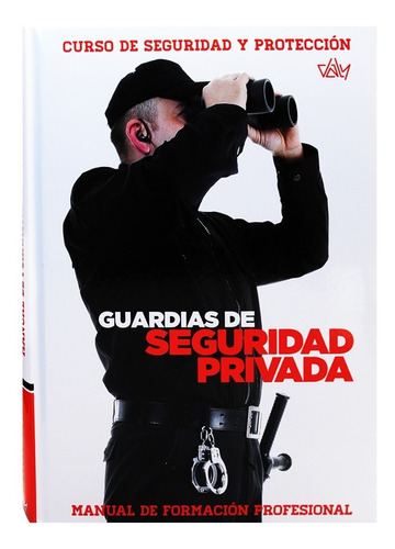 Libro: Manual Para Guardias De Seguridad Privada