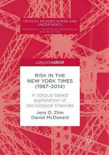 Risk In The New York Times (1987-2014), De Jens O. Zinn. Editorial Springer International Publishing Ag, Tapa Blanda En Inglés