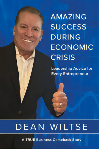 Amazing Success During Economic Crisis: Strategic Leadership Advice For Every Entrepreneur, De Lyons, Barry., Vol. 1. Editorial Lightning Source Inc, Tapa Blanda En Inglés