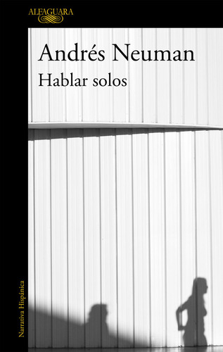 Hablar Solos - Neuman Galan, Andres