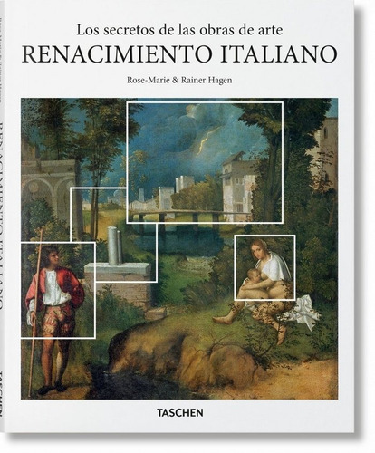 What Great Paintings Say. Italian Renaissance, De Hagen, Rainer & Rose-marie. Editorial Taschen, Tapa -1 En Inglés
