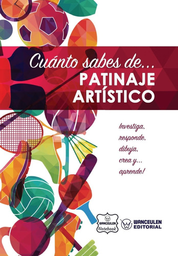 Libro: Cuánto Sabes De... Patinaje Artístico (spanish Editio