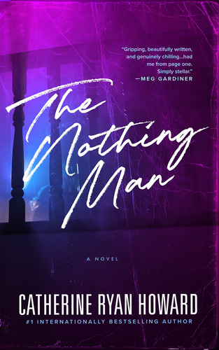 Book : The Nothing Man - Catherine Ryan Howard _z