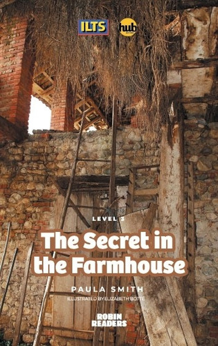 The Secret In The Farmhouse - Robin Readers 3