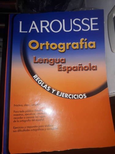 Libro Larousse.ortografía.reglas Y Ejercicios.nuevo