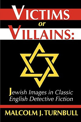 Libro Victims Or Villains: Jewish Images In Classic Engli...