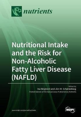 Nutritional Intake And The Risk For Non-alcoholic Fatty L...