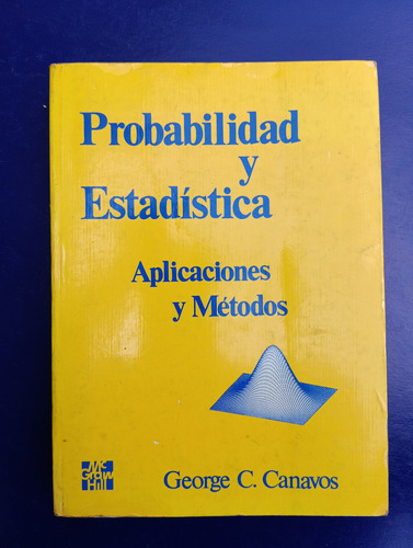 Probabilidad Y Estadística De Canavos