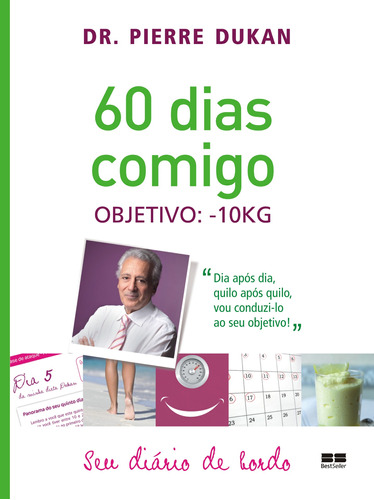 60 dias comigo, de Dukan, Pierre. Editora Best Seller Ltda, capa mole em português, 2014