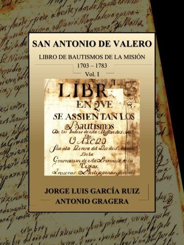 Libro San Antonio De Valero:  De Bautismos De La Misión Lhs1