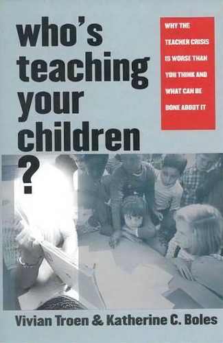Who's Teaching Your Children?, De Vivian Troen. Editorial Yale University Press, Tapa Blanda En Inglés