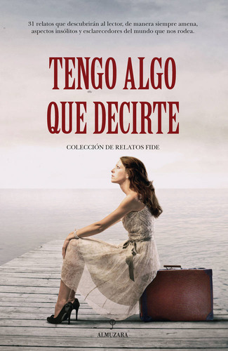 Tengo Algo Que Decirte (libro Original)