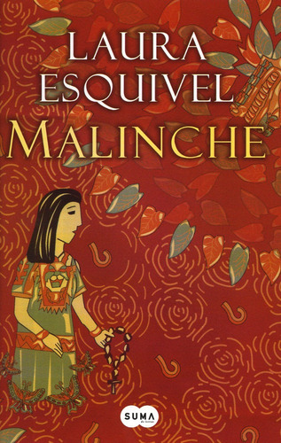 Libro Malinche / Laura Esquivel / Suma De Letras