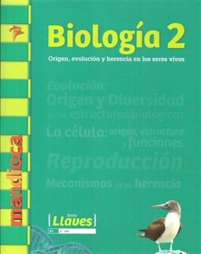 Biologia 2 Serie Llaves - Origen, Evolucion Y Herencia En L