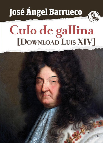 Libro Culo De Gallina - Barrueco, Jose Angel