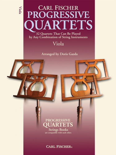 Progressive Quartets For Viola: 32 Quartets That Can Be Play