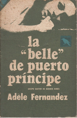 1975 Adele Fernandez La Belle De Puerto Principe Haiti Vudu 
