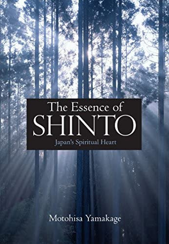 The Essence Of Shinto: Japanøs Spiritual Heart, De Yamakage, Motohisa. Editorial Kodansha International, Tapa Blanda En Inglés