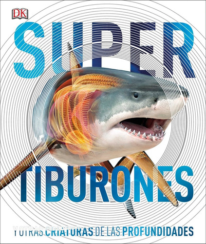 Dk Enciclopedia Super Tiburones