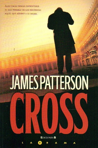 Cross - James Patterson
