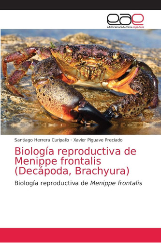 Libro: Biología Reproductiva De Menippe Frontalis (decápoda,