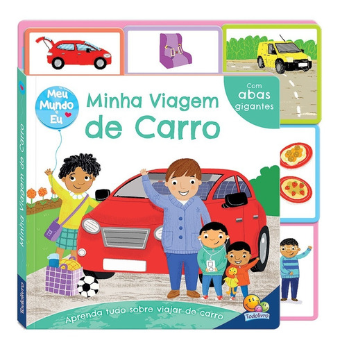 Livro Meu Mundo E Minha Viagem De Carro C/abas Todolivro