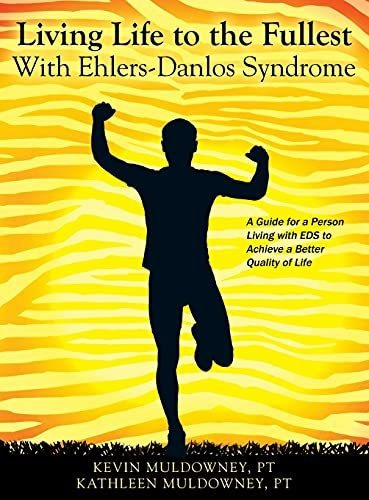 Book : Living Life To The Fullest With Ehlers-danlos...