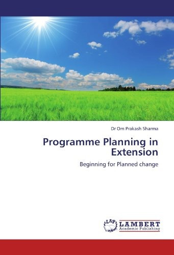 Programme Planning In Extension Beginning For Planned Change