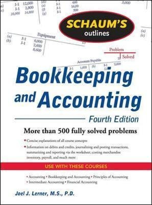 Schaum's Outline Of Bookkeeping And Accounting, Fourth Ed...