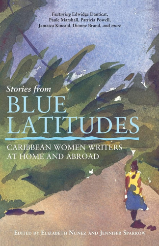 Libro En Inglés: Stories From Blue Latitudes: Caribbean Wome