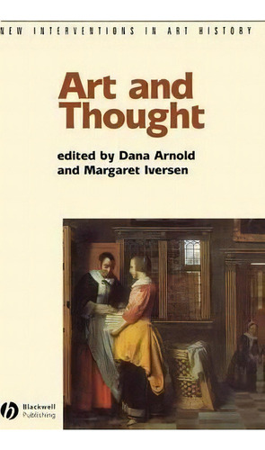 Art And Thought, De Dana Arnold. Editorial John Wiley Sons Ltd, Tapa Blanda En Inglés