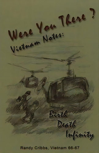 Were You There? Vietnam Notes, De Randy Cribbs. Editorial Ocrs Inc, Tapa Blanda En Inglés