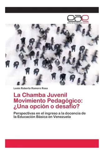 Libro: La Chamba Juvenil Movimiento Pedagógico: ¿una Opción