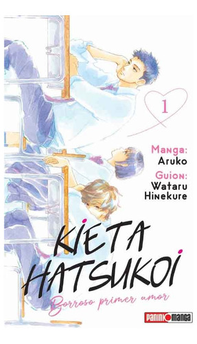 Kieta Hatsukoi: Borroso Primer Amor # 01 - Wataru Hinekure