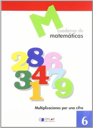Matematicas 6 - Multiplicaciones Por Una Cifra - 