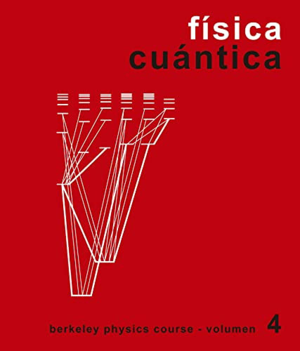 Fisica Cuantica. Volumen 4