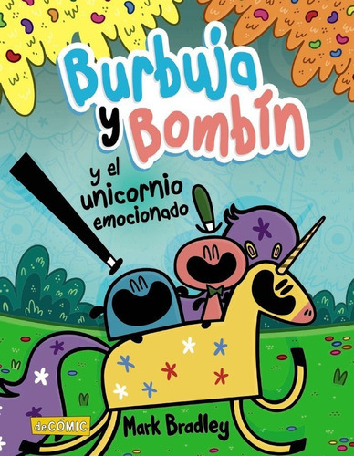 BURBUJA Y BOMBIN Y EL UNICORNIO EMOCIONADO, de Bradley, Mark. Editorial ANAYA INFANTIL Y JUVENIL, tapa dura en español