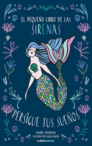 El Pequeño Libro De Las Sirenas - Federman Rachel
