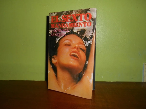 Libro, El Sexto Mandamiento De Lawrence Sanders.