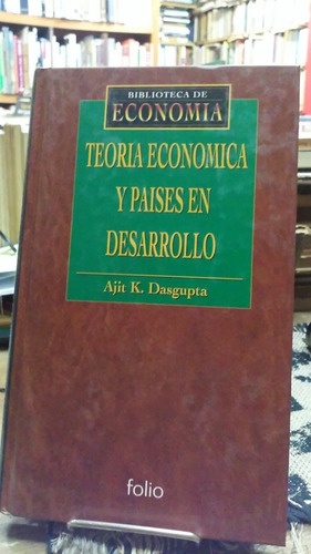 Teoria Economica Y Paises En Desarrollo - Ajit Dasgupta