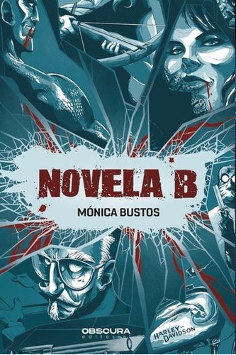 Novela B - Mónica Bustos