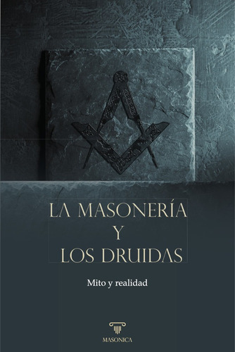 La Masonería Y Los Druidas, De Varios Autores Varios Autores