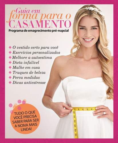 Guia em forma para o casamento: Programa de emagrecimento pré-nupcial, de On Line Editora. Editorial IBC - Instituto Brasileiro de Cultura Ltda, capa mole em português, 2018