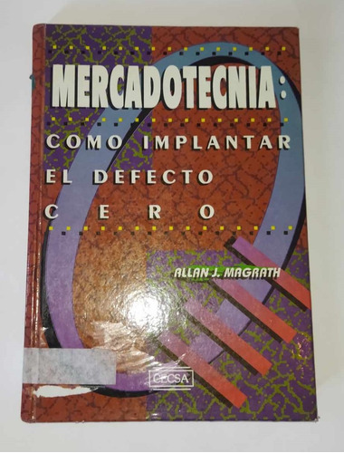 Mercadotecnia Como Implantar El Defecto Cero Magrath Allan 