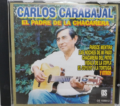 Carlos Carabajal El Padre De La Chacarera Cd La Cueva Musica