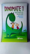 Comprar Dinomate 1 - Matematica Primer Año: Matemática Primer Año, De Beatriz Zunino., Vol. 1. Editorial Indice Editorial, Tapa Blanda, Edición 1 En Español
