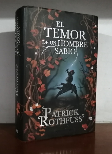 El Temor De Un Hombre Sabio (tapa Dura) / Patrick Rothfuss