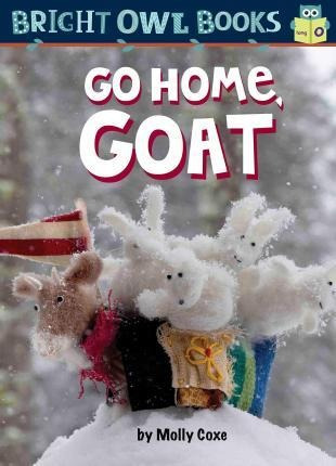 Libro Go Home, Goat - Molly Coxe